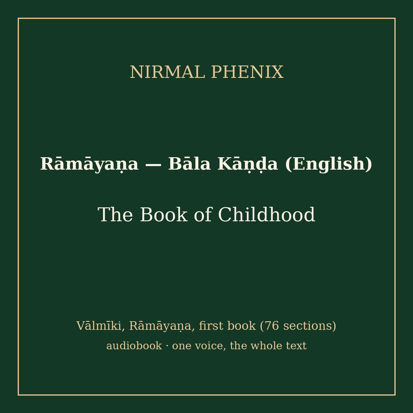pochette : Rāmāyaṇa — Bāla Kāṇḍa (English)
