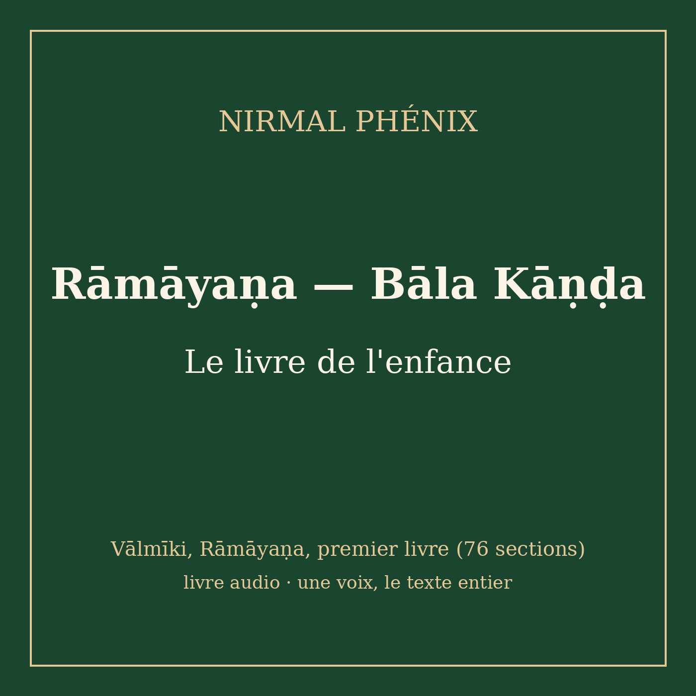 pochette : Rāmāyaṇa — Bāla Kāṇḍa